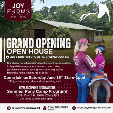 Joy Farms Grand Opening Open House with horseback riding and pony camp.