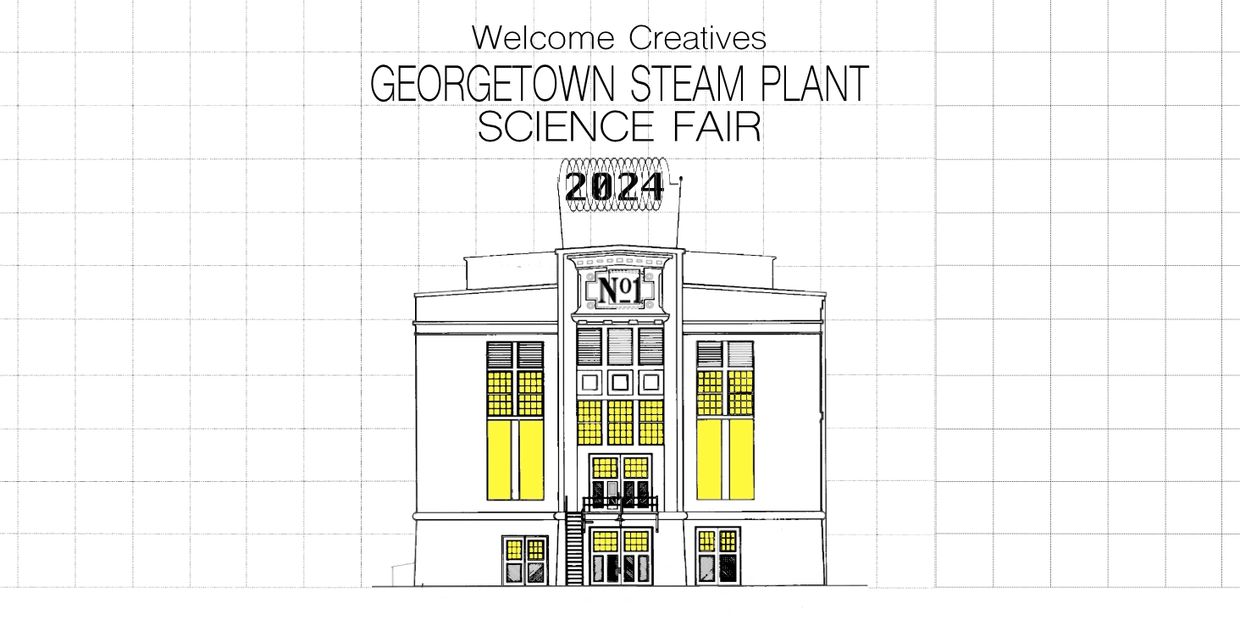 Poster for Georgetown Steam Plant Science Fair 2024.