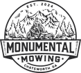 Monumental Mowing