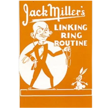 Jack Millers Linking Ring Routine