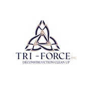 Tri-Force Deconstruction Clean Up Inc