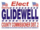 Elect Danny Glidewell Walton County Commission District 2