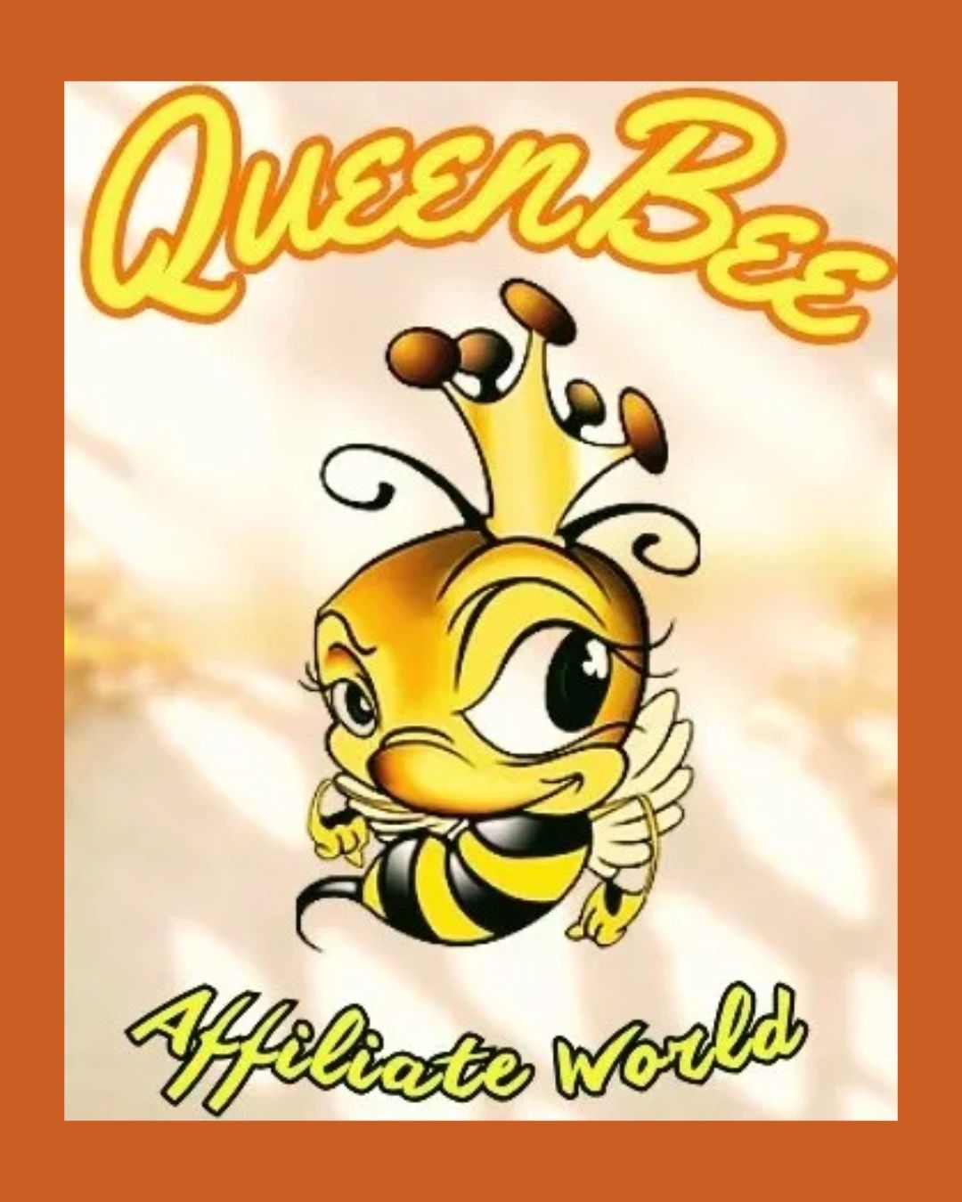 Cartoon queen bee with a crown and text 'QueenBee Affiliate World'.