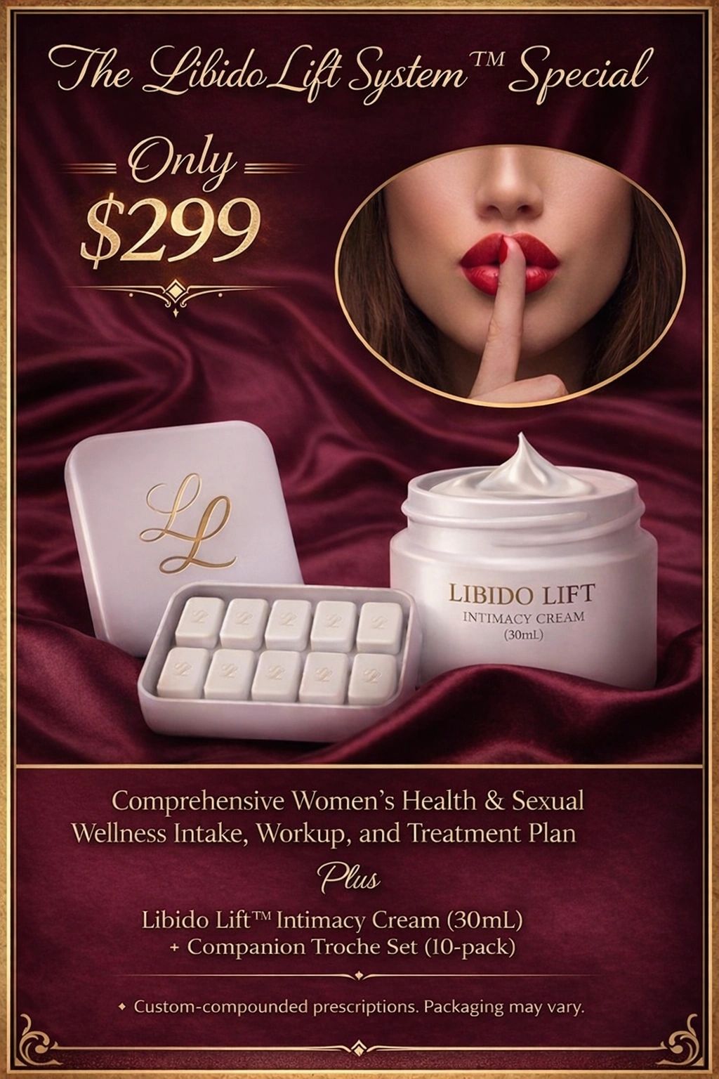 Libido Lift System Special with cream and troche set for $299.