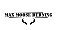 Max Moose Burning