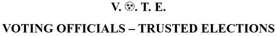 VO-TE
voting officials - trusted elections