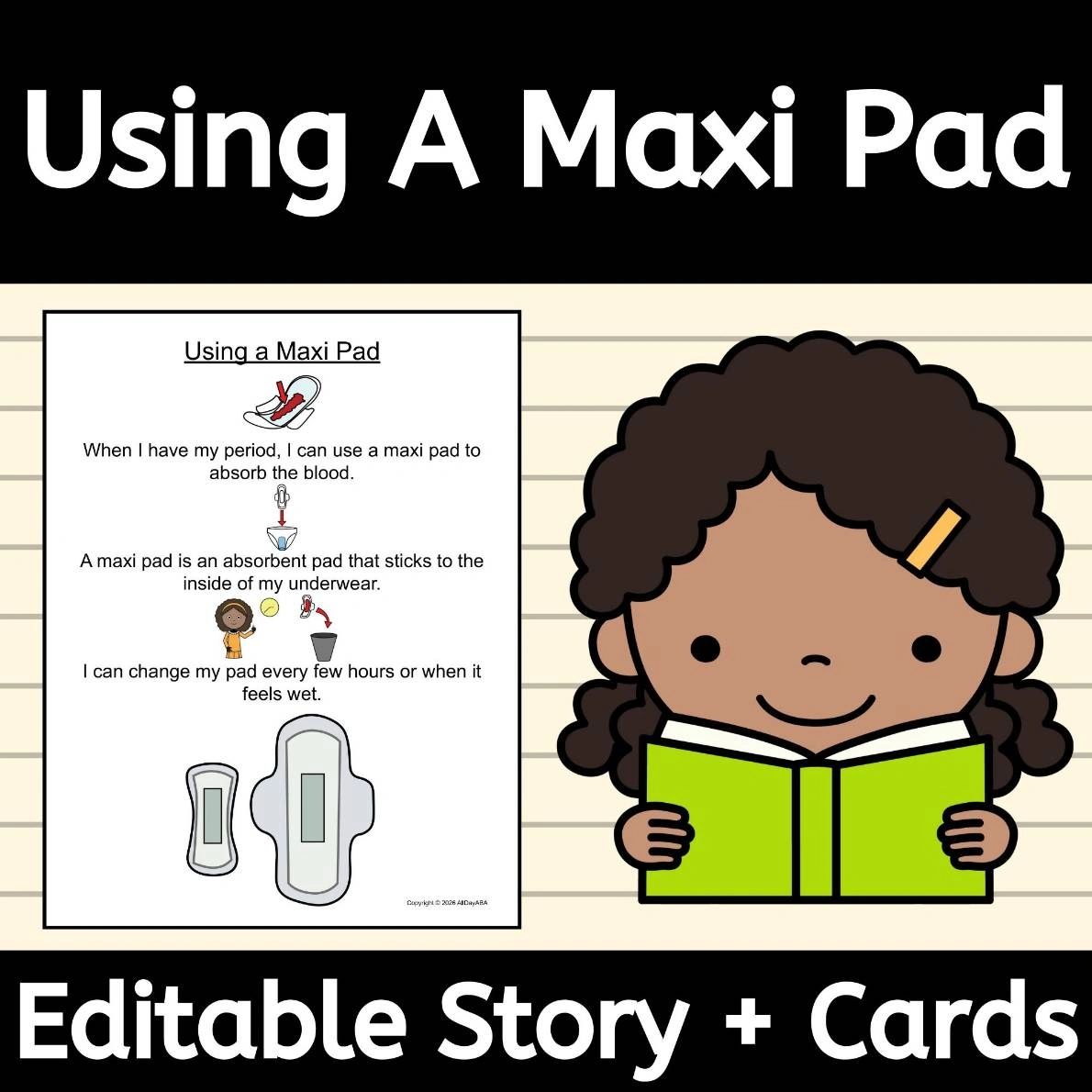 Using A Maxi Pad Social Story EDITABLE for Changing A Sanitary Napkin ...