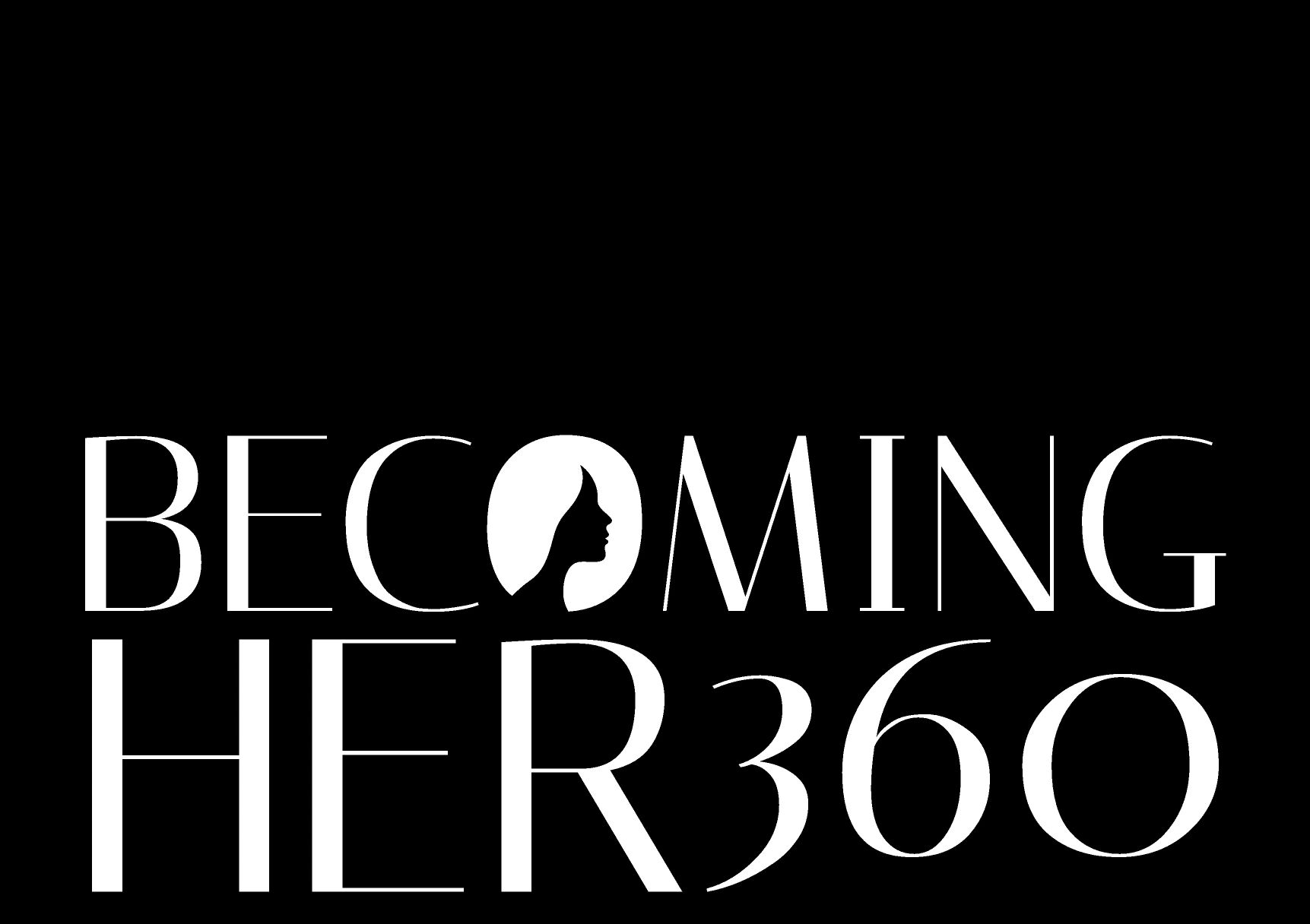 Elegant black and white logo for Becoming Her 360 with a female silhouette.