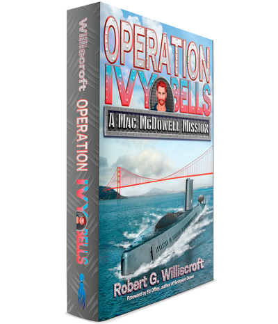 Operation Ivy Bells Author Robert G. Williscroft