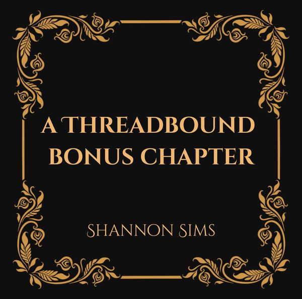 Elegant title card for a bonus chapter by Shannon Sims with gold decorative borders.