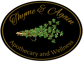 Thyme & Again 
Apothecary and Wellness
