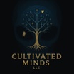 Cultivated Minds LLC