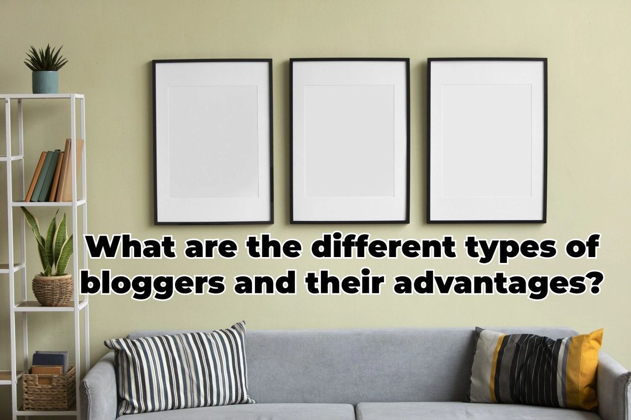 Sure, here's a simplified breakdown of different types of bloggers and their advantages: Sure, here's a simplified breakdown of different types of bloggers and their advantages: