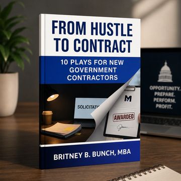 From Hustle to Contract by Britney B. Bunch, MBA
