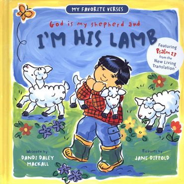 Bookcover of I'm His Lamb, boy carrying a baby lamb by flowers, illustrated by Jane Dippold 