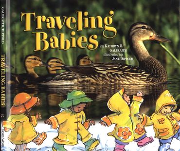 Bookcover of Traveling Babies, kids in raincoats and duck and ducklings, illustrated by Jane Dippold