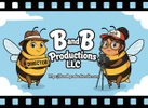 B and B Productions LLC