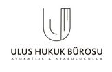 ULUS HUKUK BÜROSU
Avukatlık & Arabuluculuk