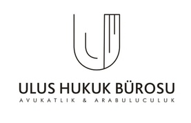 ULUS HUKUK BÜROSU
Avukatlık & Arabuluculuk