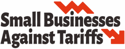 Small Businesses Against Tariffs is an organization created to advocate on behalf of small businesse