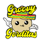 Groovy Gorditas