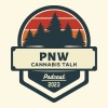 PNW Cannabis Talk 