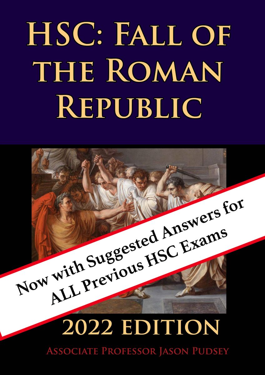 HSC 2021: Fall of the Roman Republic 78-31 BC