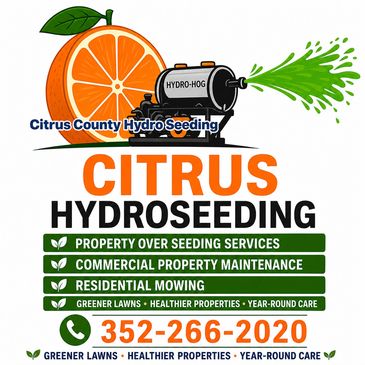 Logo for Citrus County Hydro Seeding with contact info and services listed.