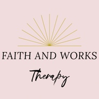 Faith and Works Therapy