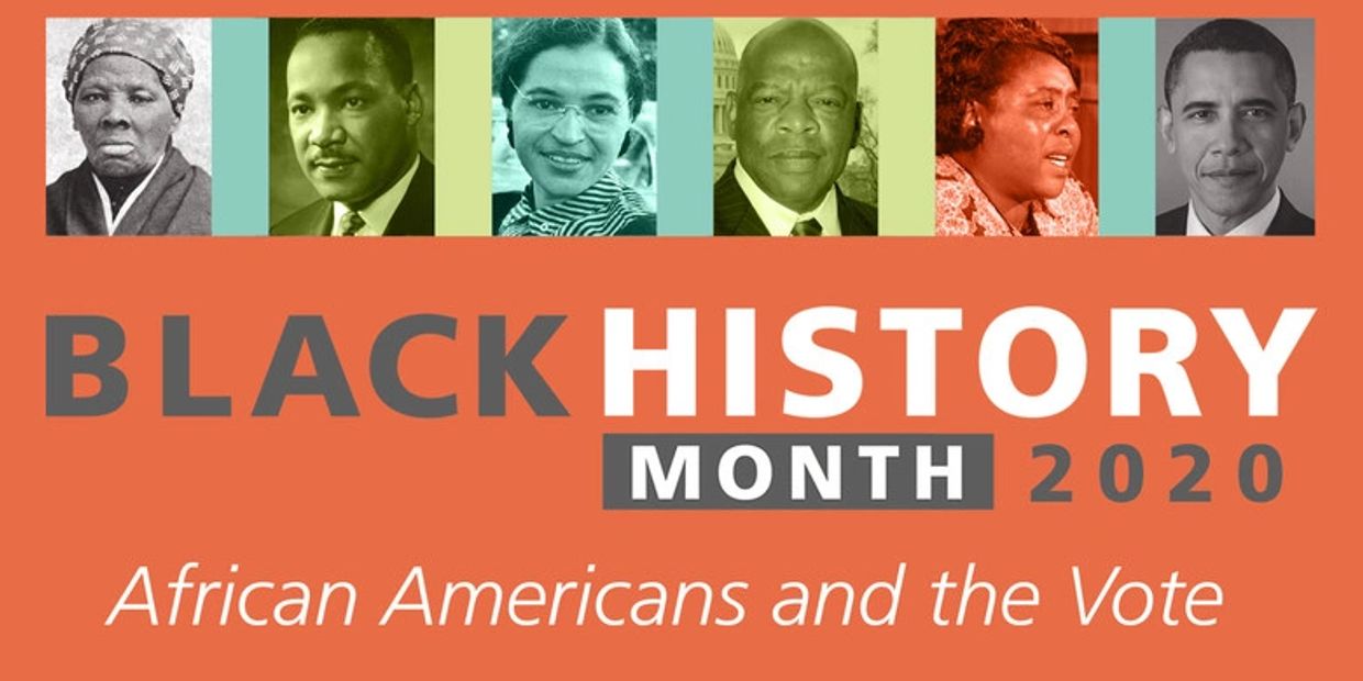 Black History Month 2020 tribute featuring prominent African American leaders.