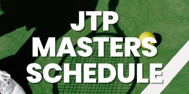 JTP Masters Schedule at Marcus Lewis Tennis Center