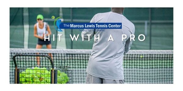 Hit with a Pro at Marcus Lewis Tennis Center