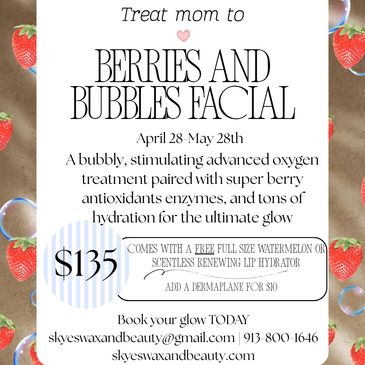 Advertisement for a Berries and Bubbles Facial special with strawberry and bubble design.