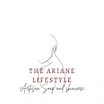 The Ariane lifestyle