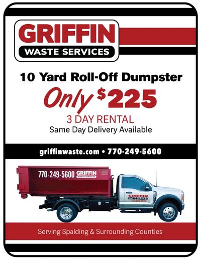 Why Choose Griffin Waste Dumpsters? exclusive savings Only Here Why Choose Griffin Waste Dumpsters?