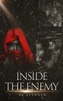 INSIDE THE ENEMY