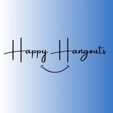 Happy Hangouts