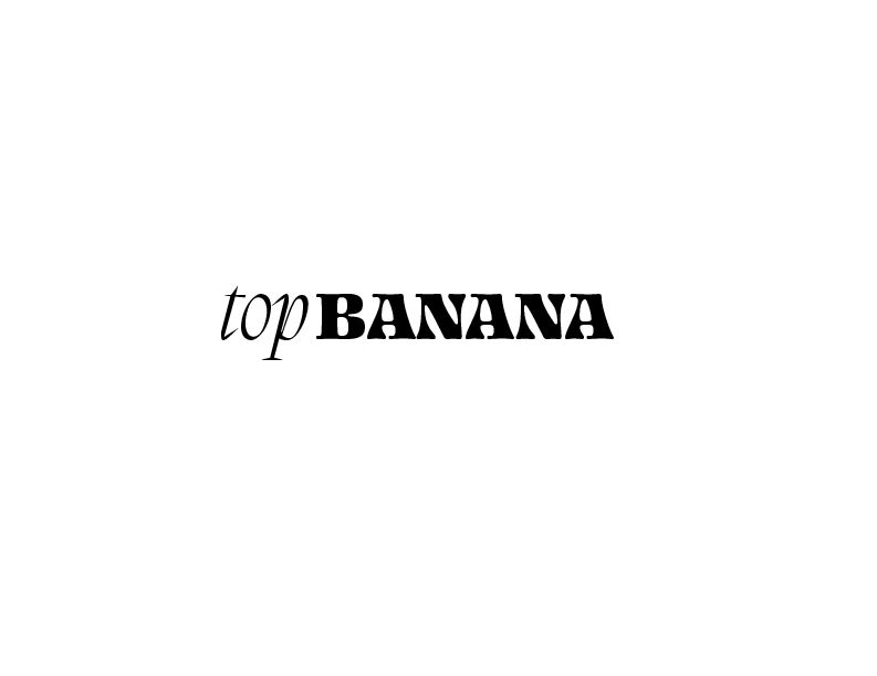 Top Banana