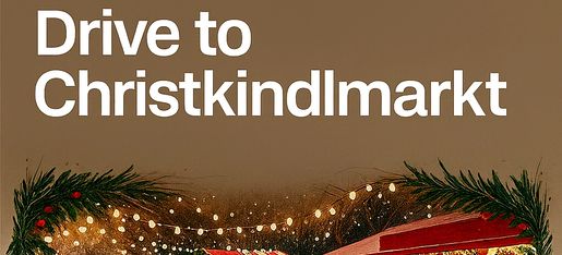 Drive to Christkindlmarkt 2025