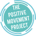 The Positive Movement Project CiC