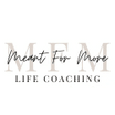 Meant For More Coaching 