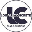 Loral Concrete Slab Solutions