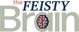 The Feisty Brain