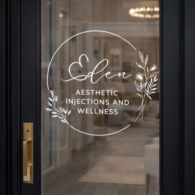 Elegant glass door sign for Eden Aesthetic Injections and Wellness clinic.