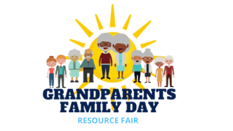 GRANDPARENTS FAMILY DAY  & RESOURCE FAIR 