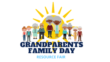 GRANDPARENTS FAMILY DAY  & RESOURCE FAIR 