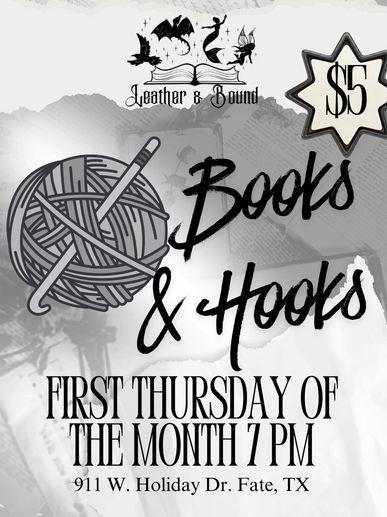 Event poster for $5 Books &amp; Hooks knitting night at Leather &amp; Bound in Fate, TX.