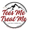 Tees Me Treat Me