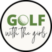 Golf With The Girls