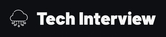 Tech Interview